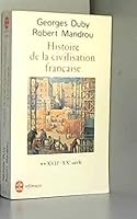 Histoire de la civilisation francaise 2253063568 Book Cover