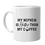 N\A Mon Neveu est Plus Chaud Que Mon café - Tasse à café Meilleure idée de Cadeau de Noël pour Les Hommes et la Famille