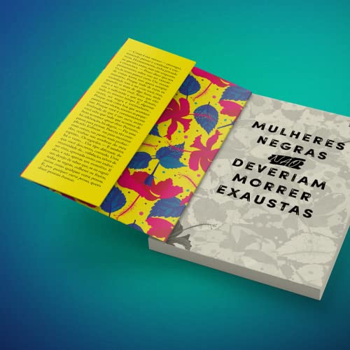 Mulheres negras não deveriam morrer exaustas: Mulheres negras não deveriam morrer exaustas: - Imagem 3