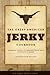 The Great American Jerky Cookbook: A simple guide to making your own authentic beef jerky