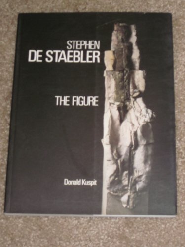 Stephen De Staebler: The Figure 0877014965 Book Cover