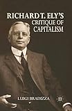 Richard T. Ely’s Critique of Capitalism