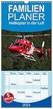  Familienplaner Helikopter in der Luft (Wandkalender 2023 , 21 cm x 45 cm, hoch): Dieser Kalender zeigt als imposante Motive verschiedene Helikopter in ... 14 Seiten ) (CALVENDO Technologie)