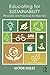 Educating for Sustainability