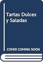Tartas Dulces y Saladas 9500284286 Book Cover