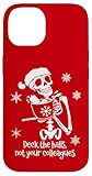 Photo Gallery deck the halls not your colleagues funny coworker christmas custodia per iphone 14 Photo Gallery deck the halls not your colleagues funny coworker christmas custodia per iphone 14