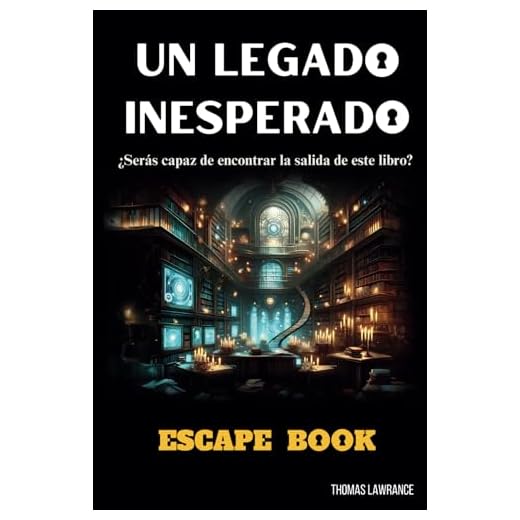 UN LEGADO INESPERADO ESCAPE BOOK: Escape Room para adultos con acertijos y rompecabezas interactivos - Resuelve misterios y juegos de lógica. Juega solo, en familia o en equipo (SAGA ESCAPE)