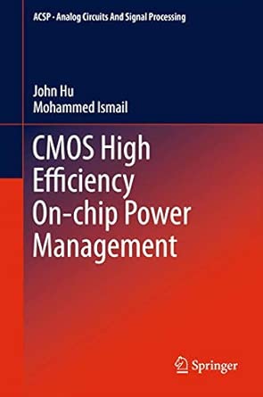 CMOS High Efficiency On-chip Power Management: 4 2012th Edition book cover