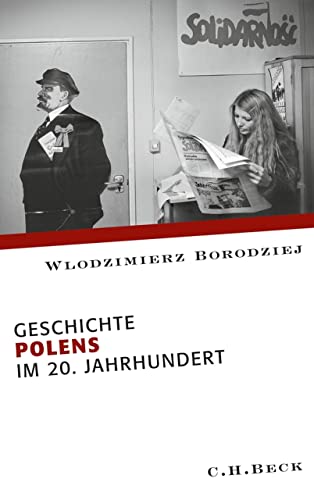 Borodziej, Wlodzimierz: Geschichte Polens im 20. Jahrhundert