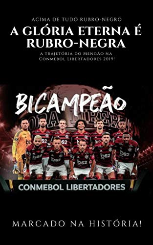 A Glória Eterna é Rubro-Negra