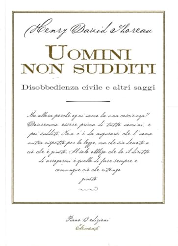 Uomini non sudditi. Disobbedienza civile e altri saggi