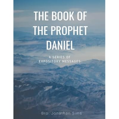 The Book of the Prophet Daniel