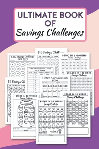Ultimate Book Of Savings Challenges: Simple Money Savings Challenges Book (120 Pages) | +43 Unique...
