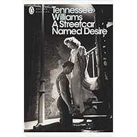 A Streetcar Named Desire (Modern Classics (Penguin))(Play edition)