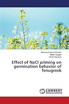 Paperback Effect of NaCl priming on germination behavior of fenugreek Book