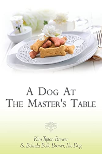 A Dog At The Master's Table (Belinda The Yorkie)