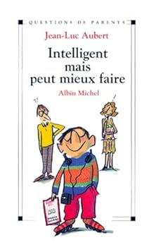 Hardcover Intelligent mais peut mieux faire [French] Book