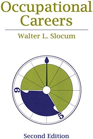 occupational careers slocum walter l 9780202302690 amazon com books