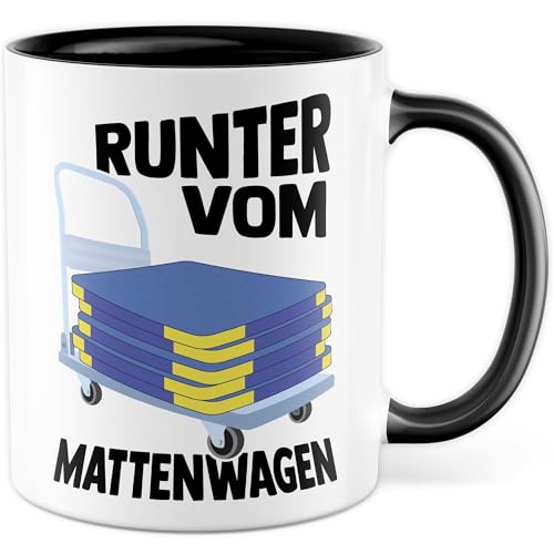 Tasse Sportlehrer Trainer, Geschenk Runter vom Mattenwagen, Kaffeetasse Sportunterricht Training Sportstudent Lehrer, Geschenkidee Kollegium Lehrerin Schulsport Kaffee-Becher