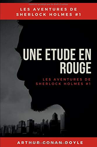 Une étude en rouge: Les aventures de Sherlock Holmes #1