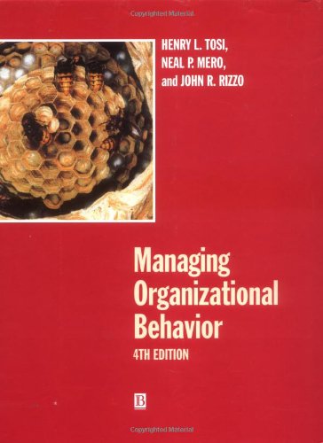 Henry Rizzo Managing Organizational Behavior: Amazon.co.uk: Tosi, Henry, Rizzo ...