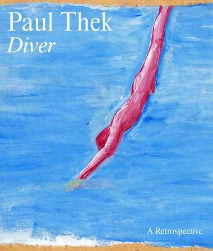 Paul Thek: Diver, A Retrospective