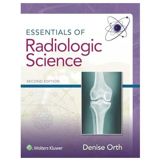 Essentials of Radiologic Science Textbook