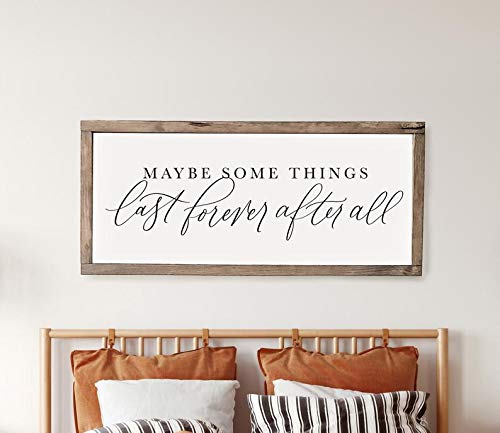 Diuangfoong Maybe Some Things Last Forever After All Master Bedroom Decor Wall Art Wood Framed Signs Wall Decoration
