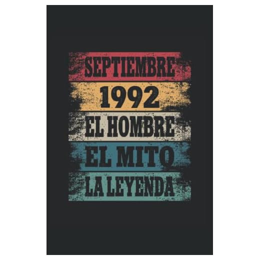 Septiembre 1992 - El Hombre - El Mito - La Leyenda: Regalos Originales para Hombre Papá Abuelo Hermano - Diario, Cuaderno De Notas, Apuntes O Agenda