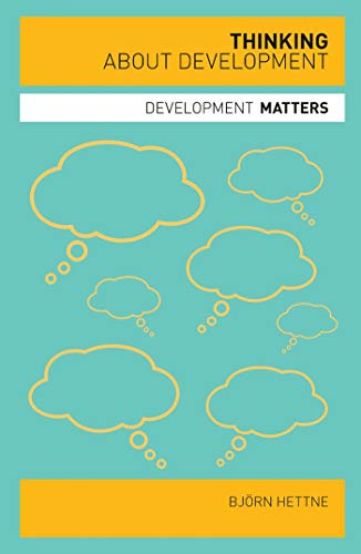 Thinking About Development (Development Matters) view 2