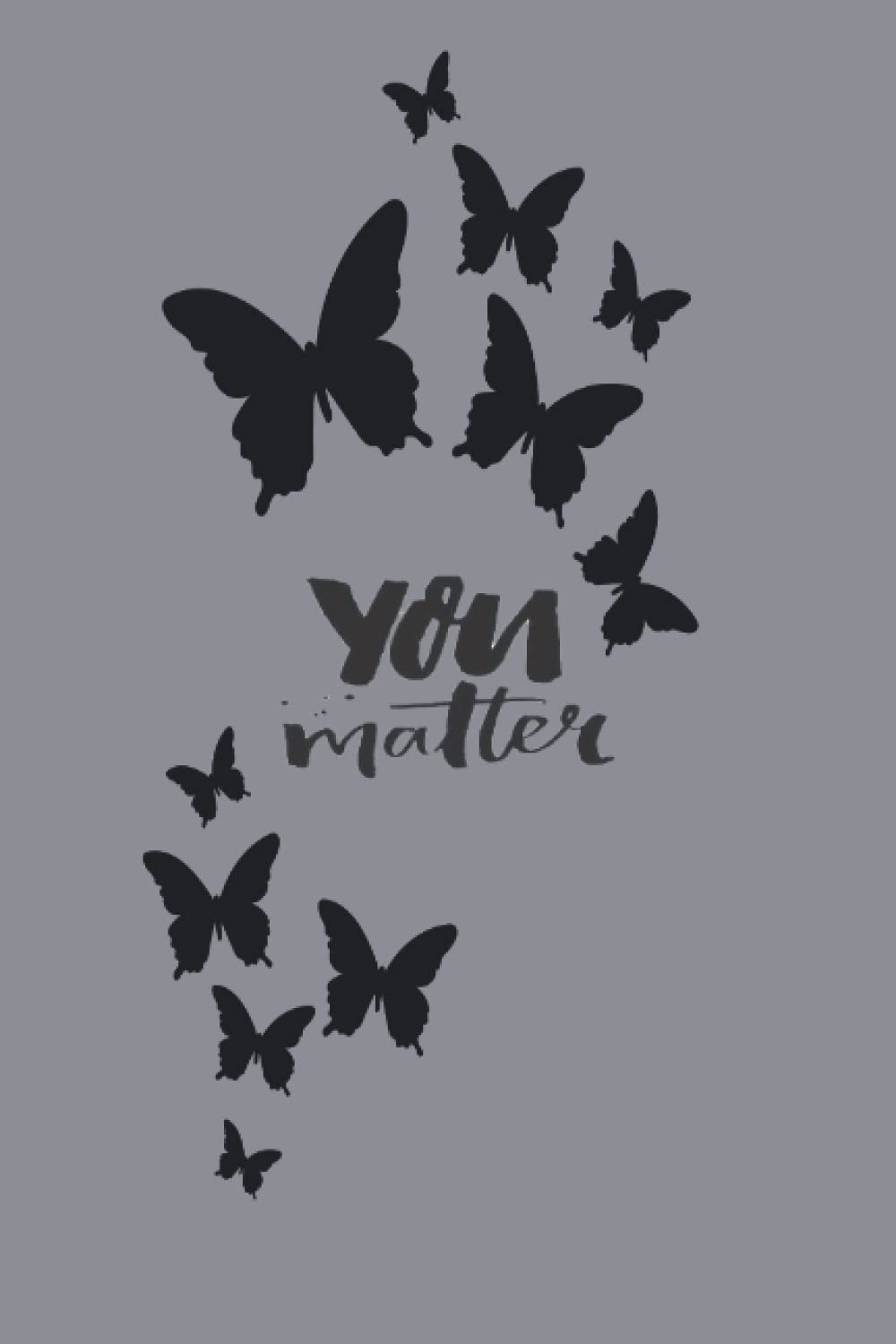 You Matter Notebook