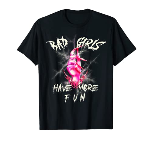 My Freaky World Gothic Grunge Bad Girls Have More Fun T-Shirt