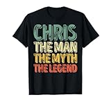 Chris The Man The Myth The Legend Chemise pr�nom Chris T-Shirt