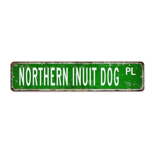Northern Inuit Dog PL - Letrero de metal personalizado de 4 x 18 pulgadas, para puerta delantera, patio, hombre, cueva, decoración de estaño, recuerdo de perro, placa de metal personalizada para casa