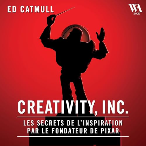 Page de couverture de Creativity, Inc. - Édition enrichie