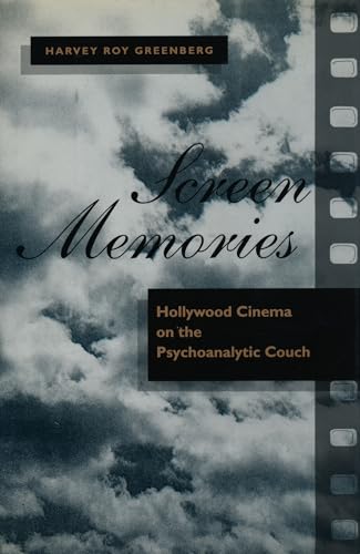 Screen Memories Hollywood Cinema : Comment Décoder l'Inconscient dans les Films Classiques