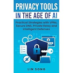Privacy Tools in the Age of AI Audiolibro Por Lin Song arte de portada