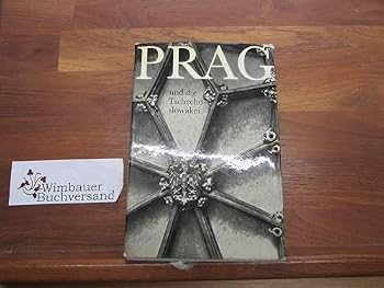 Hardcover Prag und die Tschechoslowakei. Ein Reiseführer mit einem Bilderteil von Josef Rast [German] Book