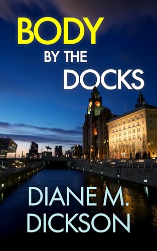 BODY BY THE DOCKS a gripping British crime thriller (DI Jordan Carr Book 2)