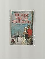 The Nurse with the Silver Skates B000BK5UWW Book Cover