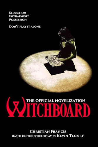 Witchboard: The Official Novelization (Echo On Novelizations Book 11)
