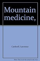 Mountain medicine, B0007E3M8Q Book Cover