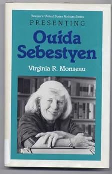 Hardcover Presenting Ouida Sebestyen (Twayne's United States Authors Series) Book
