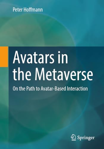 Avatars in the Metaverse: Toward Avatar-Based...