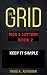 The Grid: Pick 3 Lottery - Book 2 - Keep It Simple