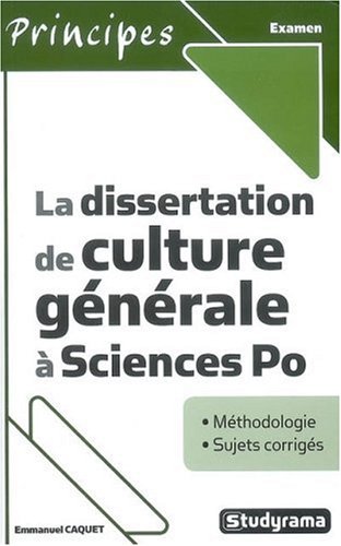La Dissertation de culture générale à Sciences Po