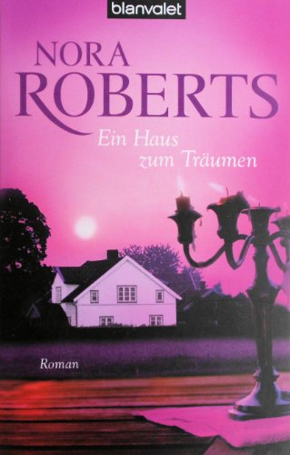 Ein Haus zum Träumen: Roman: 37533
