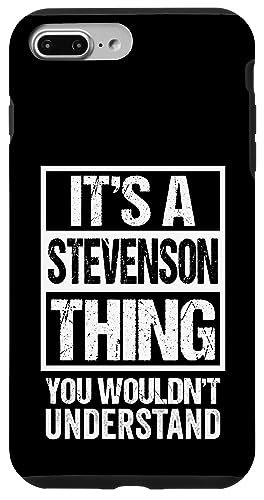 It's A Stevenson Thing You Wouldn't Understand スマホケース iPhone 7 Plus/8 Plus 用