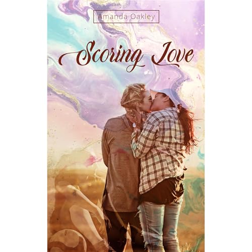 Scoring Love by Amanda Oakley episode artwork