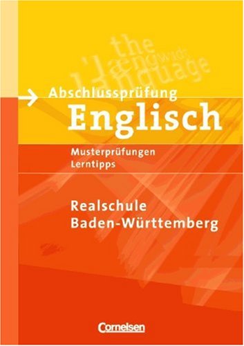 Abschlussprüfung Englisch - Realschule Baden-Württemberg: 9./10